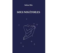Sous nos étoiles