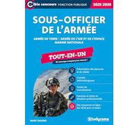 Sous-officier de l’armée - Tout-en-un (Édition 2025-2026): Armée de terre - Armée de l'air et de l'espace - Marine nationale