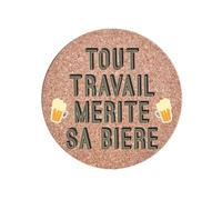 Sous plat Tout travail mérite sa bière rond magnétique en liège