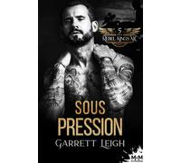 Sous pression: Rebel Kings MC, T5