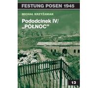 Sous-section IV "Nord" - Michał Krzyżaniak (Buch auf Polnisch)