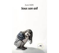 Sous son oeil