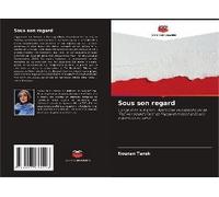 Sous Son Regard