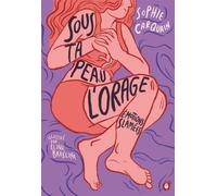 Sous ta peau, l'orage - Sophie Carquain - Joie De Lire - broché - Roman adolescent