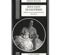 Sous Tant De Paupières - Bergman Avant La Mondialisation Des Écrans
