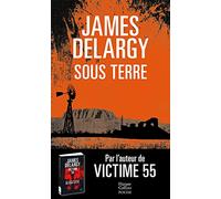 James Delargy – Sous Terre – Roman – Poche