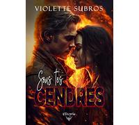 Sous tes cendres