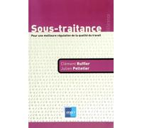 Sous-traitance: Pour une meilleure régulation de la qualité du travail