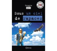Sous un ciel de rapaces - Sergio Noré - Orphie G.doyen Editions - broché - Roman