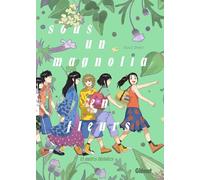 Sous un magnolia en fleurs: Et autres souvenirs du passé