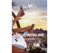 Sous un nouveau jour - Tome 1 : Florence, seconde chance