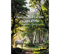 Sous un Pied Cornier en pays d'Othe Souvenirs et fictions - Jean-Claude Auger - Baudelaire - broché - Autobiographie