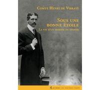Sous une bonne étoile Henri De Vibraye (Auteur)