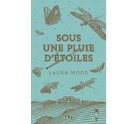 Sous une pluie d'étoiles - Laura Wood - Pocket Jeunesse - Poche - Roman adolescent