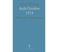 Sous Verdun: Août-Octobre 1914