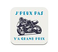 sous Verre en liège - J'Peux Pas Y'a Grand Prix Moto Course Mécanique GP - 1 unité (95 x 95 mm)
