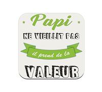 sous Verre en liège - Papi ne Vieillit Pas Il Prend de la Valeur Papy - 1 unité (95 x 95 mm)