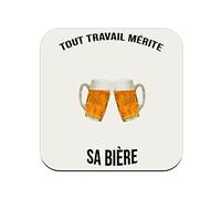 sous Verre en liège - Tout Travail Merite Sa Biere Amitie Alcool Humour Drole - 1 unité (95 x 95 mm)