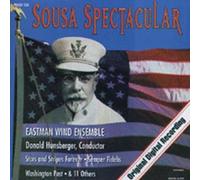 Sousa/Eastman Wind Ensemble - Sousa Spectacular: Stars and Stripes Forever, Semper Fidelis, 11Others