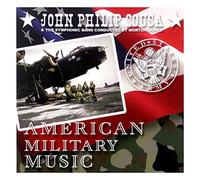 Sousa, John Philip - American Military Music