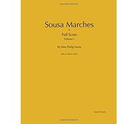 Sousa Marches In Full Score