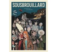 Sousbrouillard - Anne-Caroline Pandolfo - Dargaud - cartonné - Bande dessinée