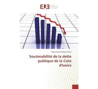 Soutenabilité de la dette publique de la Cote d'Ivoire - Rodolphe PÉGUEWINDÉ - Universitaires Europeennes - broché - Livre