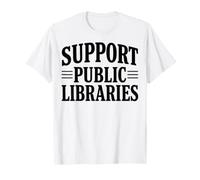 Soutenez la Conception des bibliothèques publiques pour Les Amateurs de Livres T-Shirt