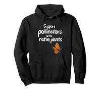 Soutenez Les pollinisateurs avec des Plantes indigènes. Cadeau de Jardinage Sweat à Capuche
