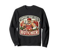 Soutenez Votre mangeur de Viande cétogène régime Carnivore Local Sweatshirt