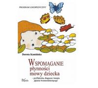 Soutenir la fluidité verbale de l'enfant - prévention, diagnostic et thérapie de la pédagogie du bégaiement chez le jeune enfant