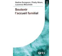 Soutenir l'accueil familial