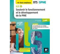 Soutenir Le Fonctionnement Et Le Développement De La Pme Bts Gpme 2e Année Bloc 4 - Livre De L'élève