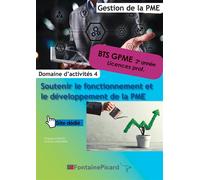 Soutenir le fonctionnement et le developpement de la pme bts2 gpme - Philippe Forges - Fontaine Picard Eds - broché - Scolaire / Universitaire