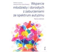 Soutenir les adolescents et les adultes atteints de troubles du spectre autistique Théorie et pratique