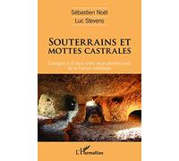 Souterrains et mottes castrales