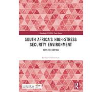 South Africa’s High-stress Security Environment: Keys to Coping