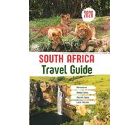 South Africa Travel Guide: Unforgettable Adventures, Hidden Gems & Secret Spots Across All 9 Provinces. A Local's Insider Guide from Cape Town to Kruger with Cultural Insights & Expert Tips