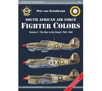 South African Air Force Fighter Colors: The War in the Desert 1941-1942