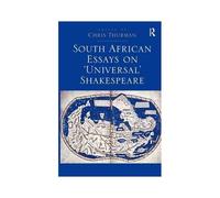 South African Essays On 'universal' Shakespeare