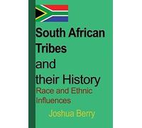 South African Tribes And Their History