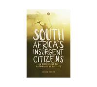 South Africa's Insurgent Citizens