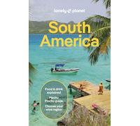Lonely Planet – South America – 16e édition – Anglais