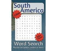South America Cities Word Search Puzzle Book: Word Searches with Easy to Read Print about South American Cities, Towns, Pueblos and More | 6x9 inches, ... … Gift for Vacations, Holidays and Free Times