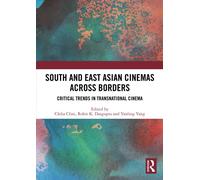 South And East Asian Cinemas Across Borders