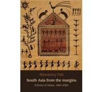 South Asia from the Margins by Biswamoy Pati Biswamoy Pati (Auteur)