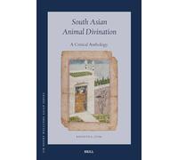 South Asian Animal Divination: A Critical Anthology