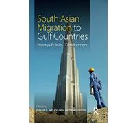 South Asian Migration To Gulf Countries