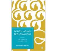 South Asian Regionalism by Bhumitra University of Hull Chakma Bhumitra University of Hull Chakma (Auteur)