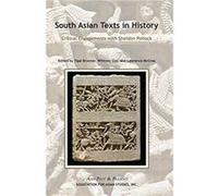 South Asian Texts in History Critical Engagements with Sheldon Pollock by Yigal Bronner Yigal Bronner (Auteur)